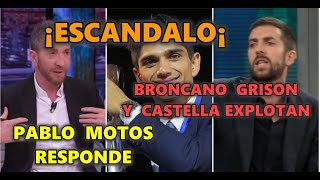 BRONCANO EXPLOTA contra PABLO MOTOS por CENSURAR ENTREVISTAR a JORGE MARTÍN [upl. by Leopoldine511]