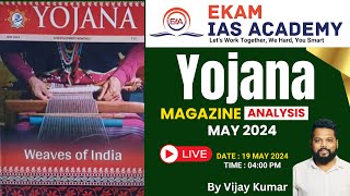 YOJANA MAGAZINE ANALYSIS  MAY 2024 ekamiasacademyofficial [upl. by Dex]