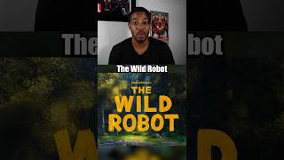 The Wild Robot Movie Review One Take Movie Review [upl. by Scutt]