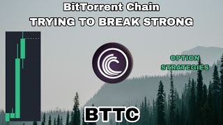 BTTC COIN TRYING TO BREAK STRONG IN SEPTEMBER 2024‼️ BITTORRENT CHAIN OPTION STRATEGIES‼️ LOOKS GOOD [upl. by Nujra]