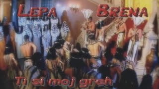 Lepa Brena  Ti si moj greh Original aspect ratio Official Video [upl. by Aube977]