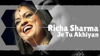 Richa Sharma  Sufi Song  Je Tu Akhian De Samne Nahi Rehna  Music of India [upl. by Acilef]