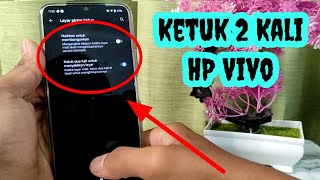 Cara Mengaktifkan Ketuk Layar 2 kali di HP Vivo Y12 Y91C Y12S Y1S Y12i dan lainnya [upl. by Ryun]