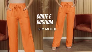 DIY FÁCIL Calça Pantalona Corte e Costura Nível Iniciantes [upl. by Anegue]