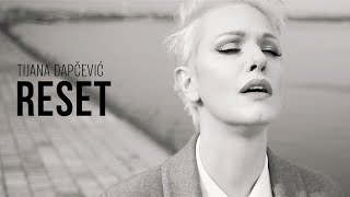 TIJANA DAPČEVIĆ  RESET OFFICIAL VIDEO 2017 4K [upl. by Touber]