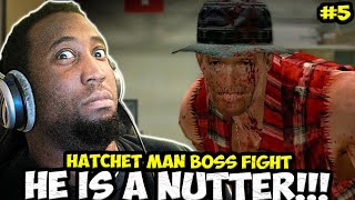 NAAAAAH THIS GUY IS A NUTTER  HATCHET MAN BOSS FIGHT  Dead Rising Playthrough EP5 [upl. by Lachus539]