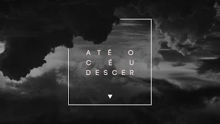 Até O Céu Descer \\\ Izaac Santos \\\ Lyric [upl. by Linsk773]