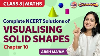 Visualising Solid Shapes Class 8 Maths Complete NCERT Solutions Chapter 10  BYJUS  Class 8 [upl. by Kidd]