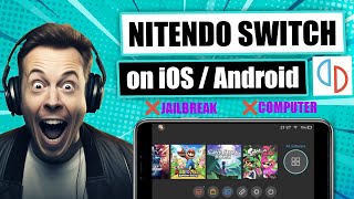 Nintendo Switch App for iOS amp Android  Turn Any Phone into Nintendo Switch in 2024 [upl. by Warrick869]