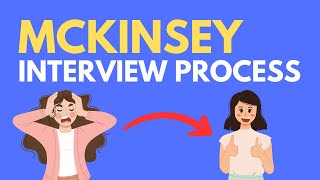 McKinsey Interview Process StepByStep Guide 20242025 [upl. by Nauqan]