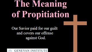 The Meaning of Propitiation [upl. by Gwendolen]