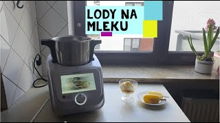 LIDLOMIX Przepis Lody na Mleku puszyste i delikatne Monsieur Cuisine Connect [upl. by Janyte]