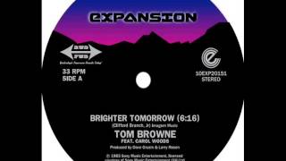 Tom Browne  Brighter Tomorrow Dj S Rework [upl. by Tnias]