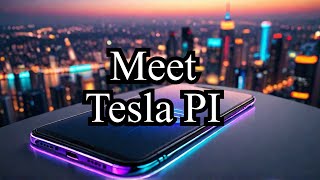 Tesla PI Phone The Future of Smartphone [upl. by Wolsky955]