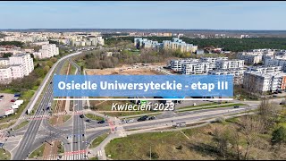 Osiedle Uniwersyteckie  początek budowy III etapu [upl. by Admama]