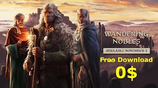 Crusader Kings 3 Wandering Nobles [upl. by Rettig879]