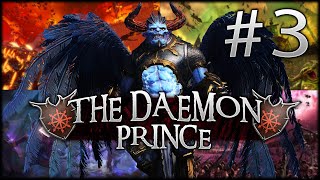 3 Daemon Prince Campaign Playthrough for Total War Warhammer 3 [upl. by Akimak949]