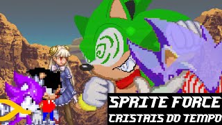 Sprite force Cristais do tempo Episódio 6 a Guerra entre Fleetways controlavel vs Incontrolável [upl. by Kingsley]