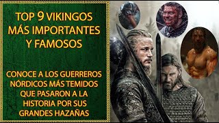 Los 9 Vikingos Más Importantes Famosos y Destacados de la Historia [upl. by Satterfield]