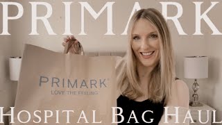 PRIMARK HOSPITAL BAG HAUL  Easy amp Affordable Ideas For Your Hospital Bag [upl. by Ained490]