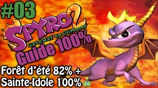 Spyro 2  Forêt dété  SainteIdole  Guide 100 [upl. by Llehsal79]