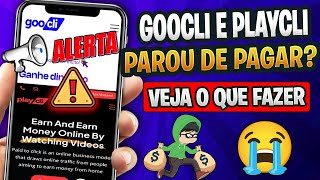 CUIDADO❌ SITE GOOCLI PAROU DE PAGAR PLAYCLI NÃO PAGA MAIS⚠️ O que Fazer Agora [upl. by Ennaira714]