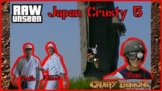 Raw Unseen Japan Crusty 5 Seth Faisst Vines Bubba [upl. by Jonette]