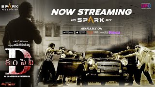 D Company Telugu Movie Now Streaming on Spark OTT  RGV  Spark World [upl. by Larrad]