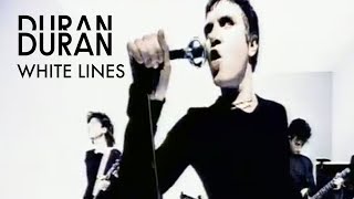 Duran Duran  White Lines Extended Official Music Video [upl. by Cannell]