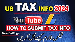 The BEST Way to Fill Out US TAX Information for YouTube Users in 2024 [upl. by Dnalloh]