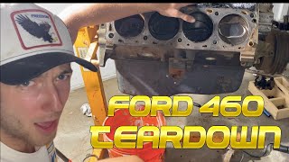 BIG BLOCK FORD 460 TEARDOWN [upl. by Hurlee]