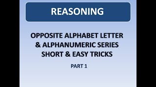 Alphanumeric Series amp Opposite Alphabet Letter Tricks  Reasoning [upl. by Kym]