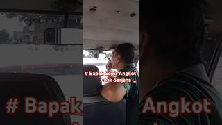 Cita2 Bapak Sopir Angkot  adventure automobile citacitaku [upl. by Huxham]