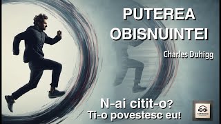 Puterea obisnuintei de Charles Duhigg audiobook dezvoltarepersonală audiobookromana cartiaudio [upl. by Neumark]