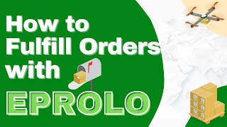 How to Fulfill Dropshipping Orders with EPROLO [upl. by Lalaj]