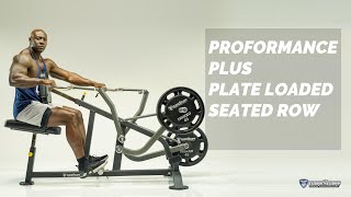 Proformance Plus Plate Loaded Seated Row [upl. by Notrab]