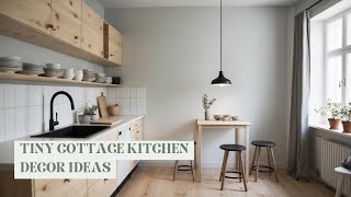 Tiny Cottage Kitchen Decor Ideas [upl. by Cull]