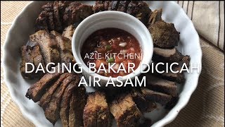 Daging Bakar Cicah Air Asam Yang Sangat Sedap [upl. by Priscilla936]