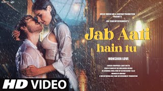 New Song 2024  New Hindi Song  Jab Aati Hain Tu  Barsaat Song  Monsoon Romantic Song Video Song [upl. by Arella]