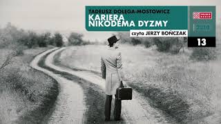 Kariera Nikodema Dyzmy 13  Tadeusz DołęgaMostowicz  Audiobook po polsku [upl. by Novert]