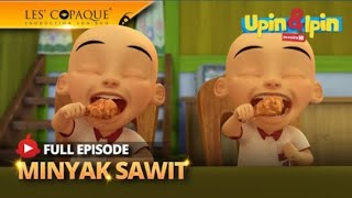 Upin amp Ipin Terbaru 2024  Kelapa Sawit Full Episode [upl. by Akcemat961]