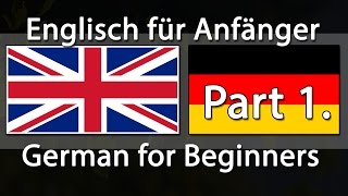 Englisch lernen  Deutsch lernen  750 Sätze für Anfänger Teil 1 [upl. by Eiramlatsyrk]