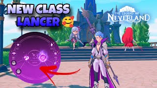 New Class LANCER the legend of Neverland Skill Preview [upl. by Veator]