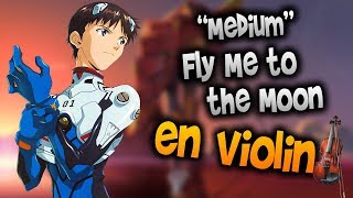 Evangelion  Fly Me to the Moon en ViolínHow to PlayTutorialTabsheet musicComo TocarManukesman [upl. by Cony]