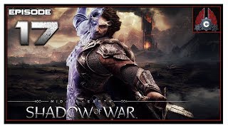 Lets Play MiddleEarth Shadow Of War With CohhCarnage  Episode 17 [upl. by Anitap]