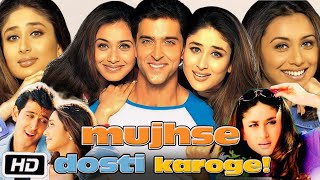 Mujhse Dosti Karoge Full HD Movie in Hindi Hrithik Roshan Story Explanation  Rani M  Kareena k [upl. by Sieracki5]