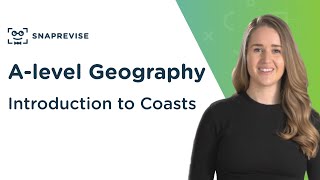 Introduction to Coasts  Alevel Geography  OCR AQA Edexcel [upl. by Mad]