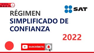 Régimen Simplificado de Confianza Personas Físicas 2022 Reforma Fiscal desaparece RIF [upl. by Naek]