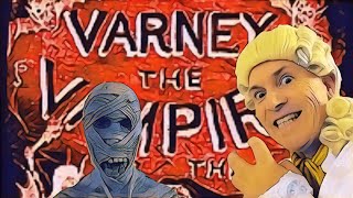 Varney the Vampire is the Greatest Book Ever Written A Video by Sir Francis Varney [upl. by Macmahon447]