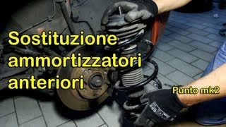 Cambio ammortizzatori anteriori fiat punto mk2 [upl. by Hazeefah]